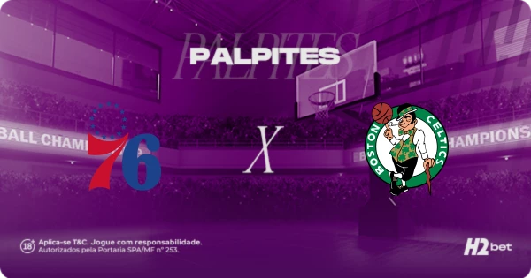 76ers x Celtics: rivalidade acesa e promessa de jogo equilibrado na NBA