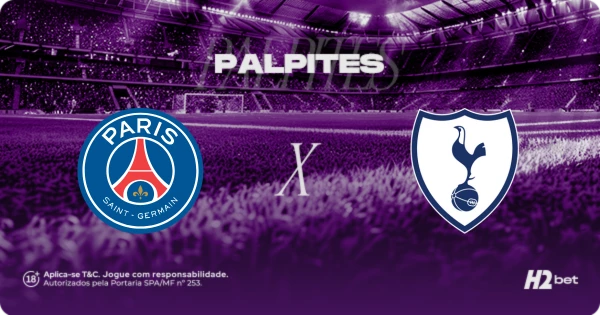PSG x Tottenham: análise e palpites para o duelo da Champions League