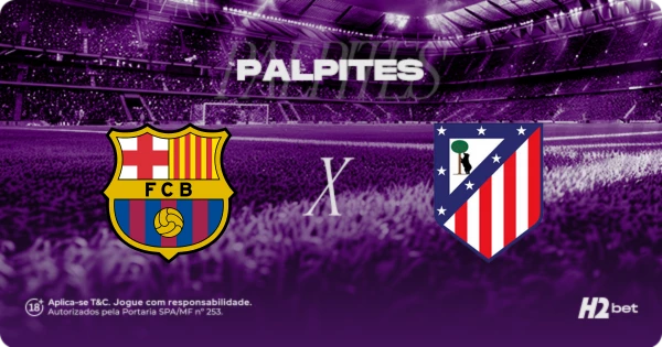 Barcelona x Atlético de Madrid: análise e palpites para La Liga