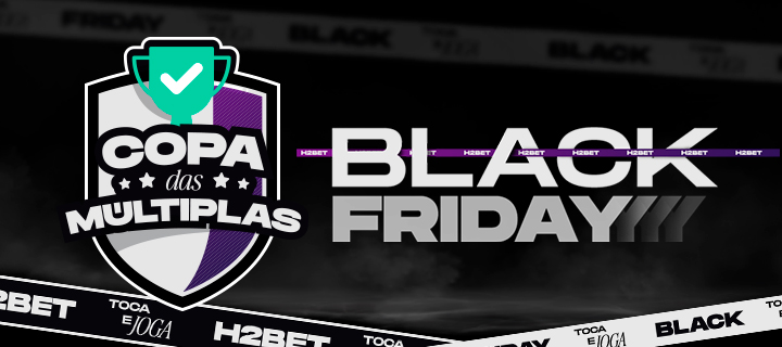 Copa das Múltiplas Black Friday