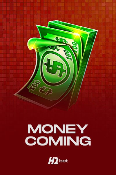 Money Coming